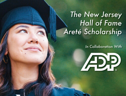 The New Jersey Hall of Fame Announces Renewal of the Areté Scholarship in Collaboration with ADP