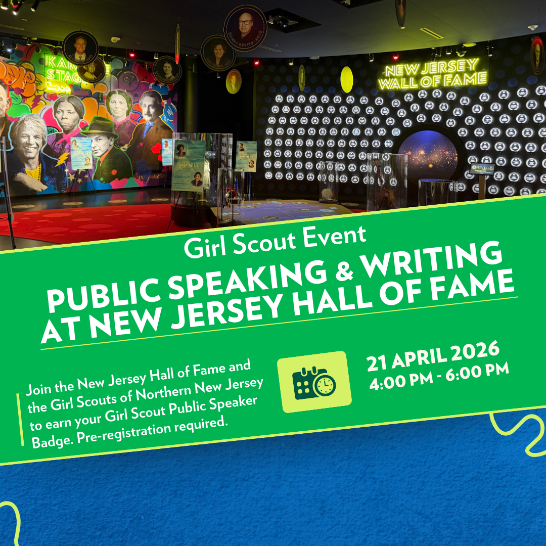 Girl Scout Event: Public Speaking & Writing at New Jersey Hall of Fame